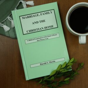 Marriage, Family, and the Christian Home